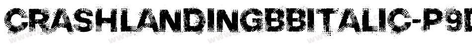 CrashlandingbbItalic-p9dK字体转换