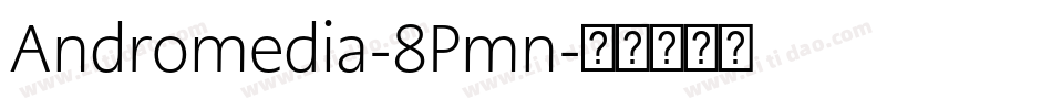 Andromedia-8Pmn字体转换