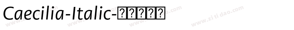 Caecilia-Italic字体转换