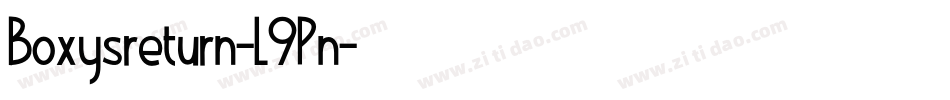Boxysreturn-L9Pn字体转换
