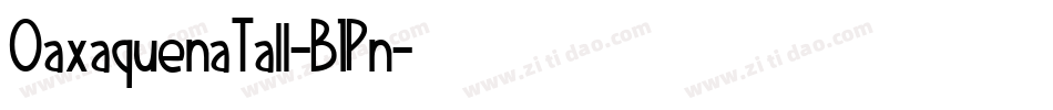 OaxaquenaTall-B1Pn字体转换