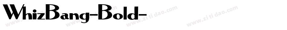 WhizBang-Bold字体转换