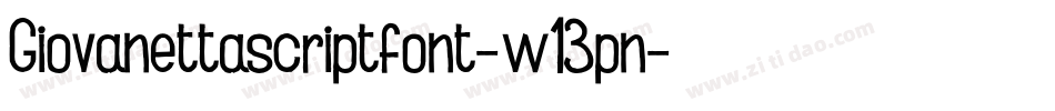 Giovanettascriptfont-w13pn字体转换