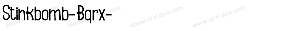 Stinkbomb-Bqrx字体转换