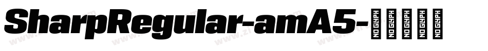 SharpRegular-amA5字体转换