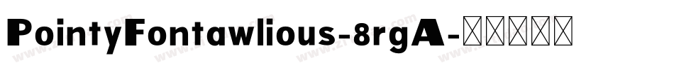PointyFontawlious-8rgA字体转换