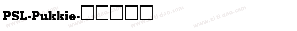 PSL-Pukkie字体转换