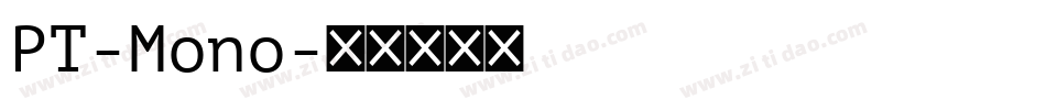 PT-Mono字体转换