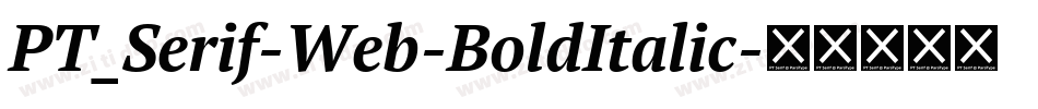 PT_Serif-Web-BoldItalic字体转换