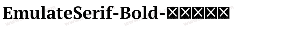 EmulateSerif-Bold字体转换