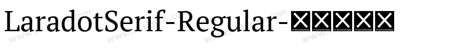 LaradotSerif-Regular字体转换