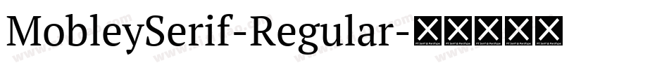 MobleySerif-Regular字体转换