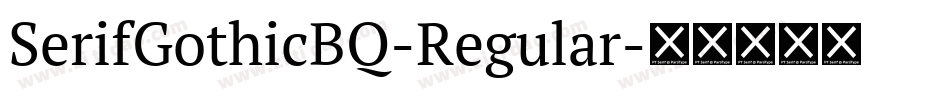 SerifGothicBQ-Regular字体转换