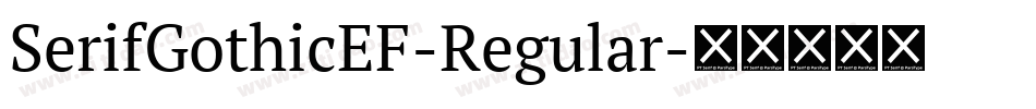 SerifGothicEF-Regular字体转换