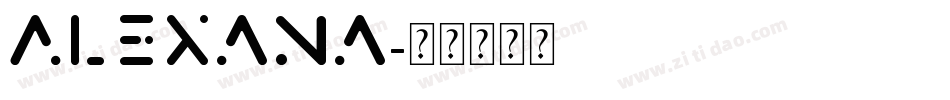 Alexana字体转换