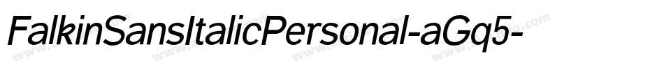 FalkinSansItalicPersonal-aGq5字体转换