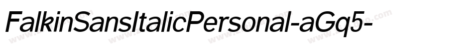 FalkinSansItalicPersonal-aGq5字体转换