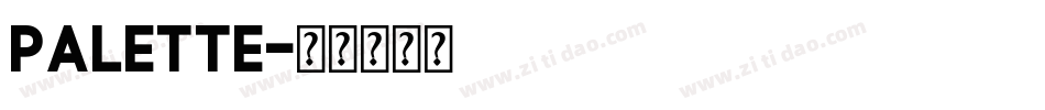 Palette字体转换