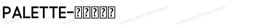 Palette字体转换