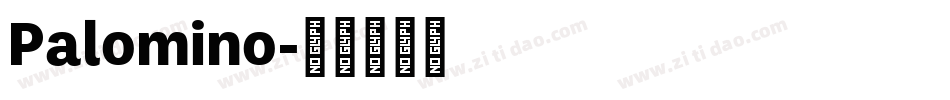 Palomino字体转换