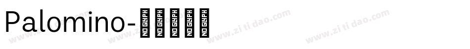 Palomino字体转换