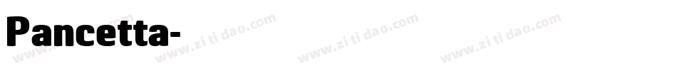 Pancetta字体转换