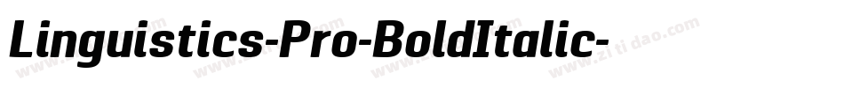 Linguistics-Pro-BoldItalic字体转换