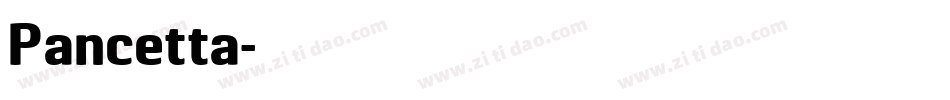 Pancetta字体转换