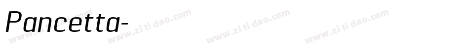 Pancetta字体转换