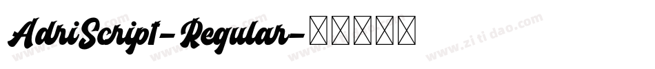 AdriScript-Regular字体转换