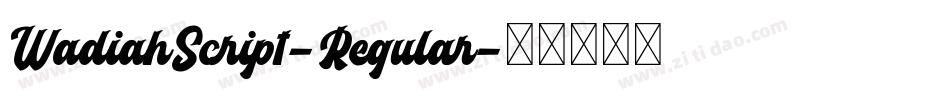 WadiahScript-Regular字体转换