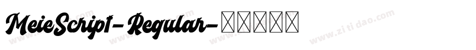 MeieScript-Regular字体转换