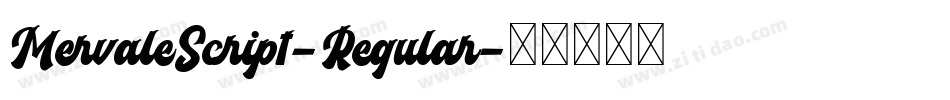 MervaleScript-Regular字体转换