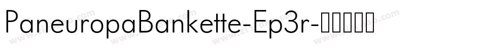 PaneuropaBankette-Ep3r字体转换