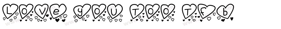 Love-you-too-TFB字体转换
