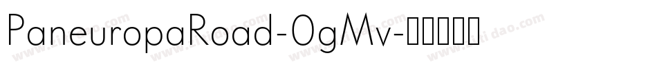 PaneuropaRoad-0gMv字体转换