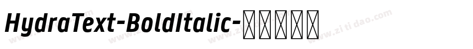 HydraText-BoldItalic字体转换