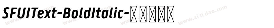 SFUIText-BoldItalic字体转换