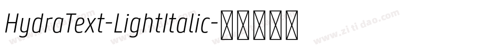 HydraText-LightItalic字体转换