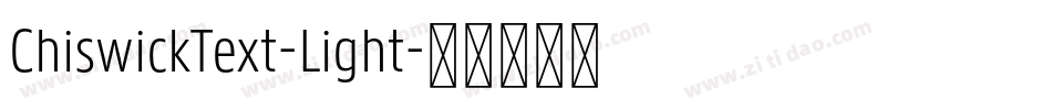 ChiswickText-Light字体转换
