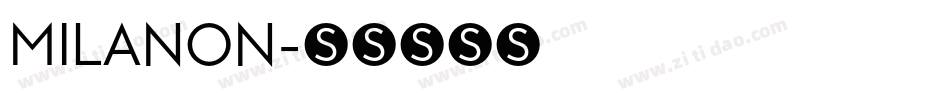 MILANON字体转换