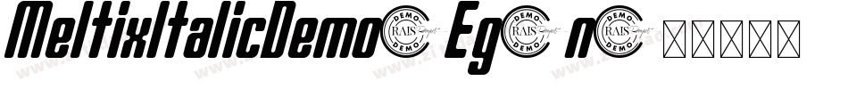 MeltixItalicDemo-Eg3n字体转换