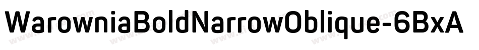 WarowniaBoldNarrowOblique-6BxA字体转换