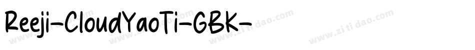 Reeji-CloudYaoTi-GBK字体转换