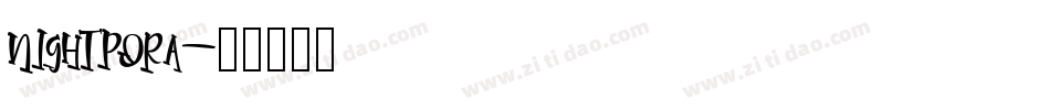 NIGHTPORA字体转换