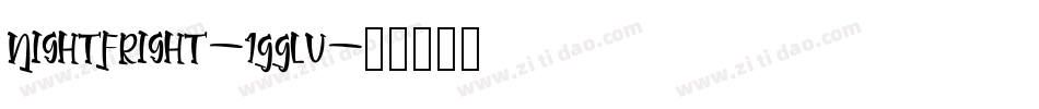 NightFright-1GGlv字体转换