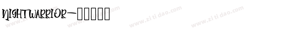 Nightwarrior字体转换
