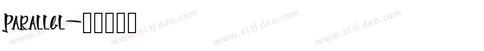 Parallel字体转换 Parallel字体转换