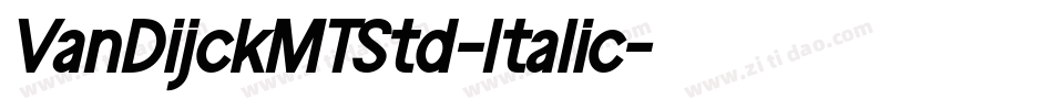 VanDijckMTStd-Italic字体转换