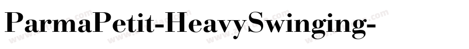 ParmaPetit-HeavySwinging字体转换